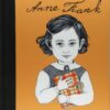 Little People Big Dreams - Anne Frank; Mother Teresa; Maria Montessori