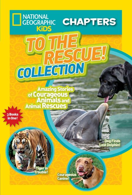 National Geographic Kids Chapters - To The Rescue!