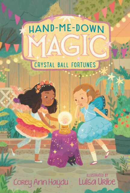 Hand-Me-Down Magic Crystal Ball Fortunes Book 2
