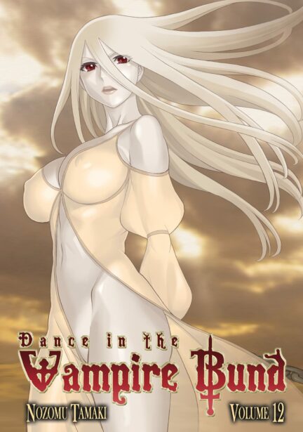 Dance in the Vampire Bund Volume 12